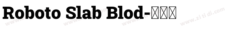 Roboto Slab Blod字体转换